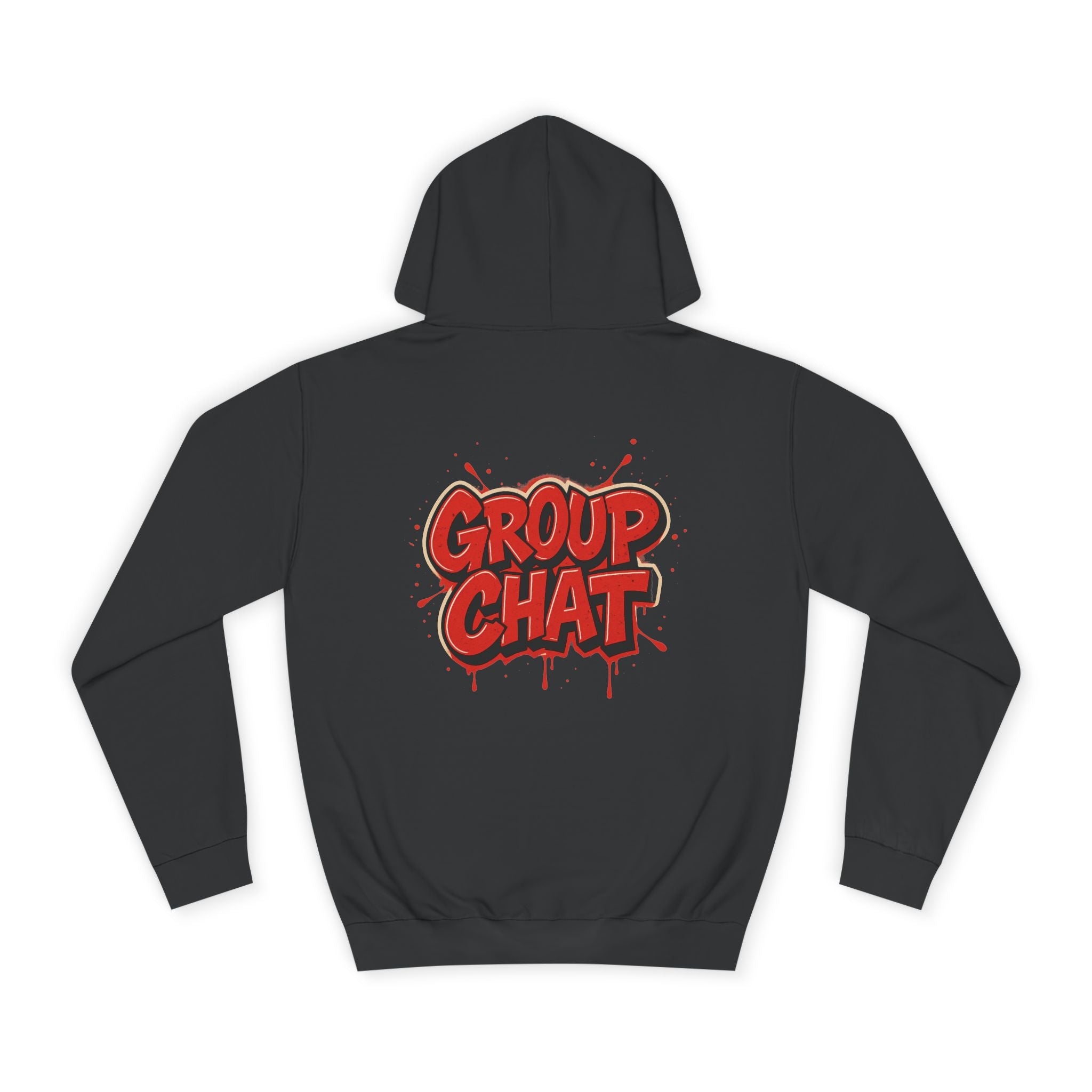 "Group Chat" the Hoodie