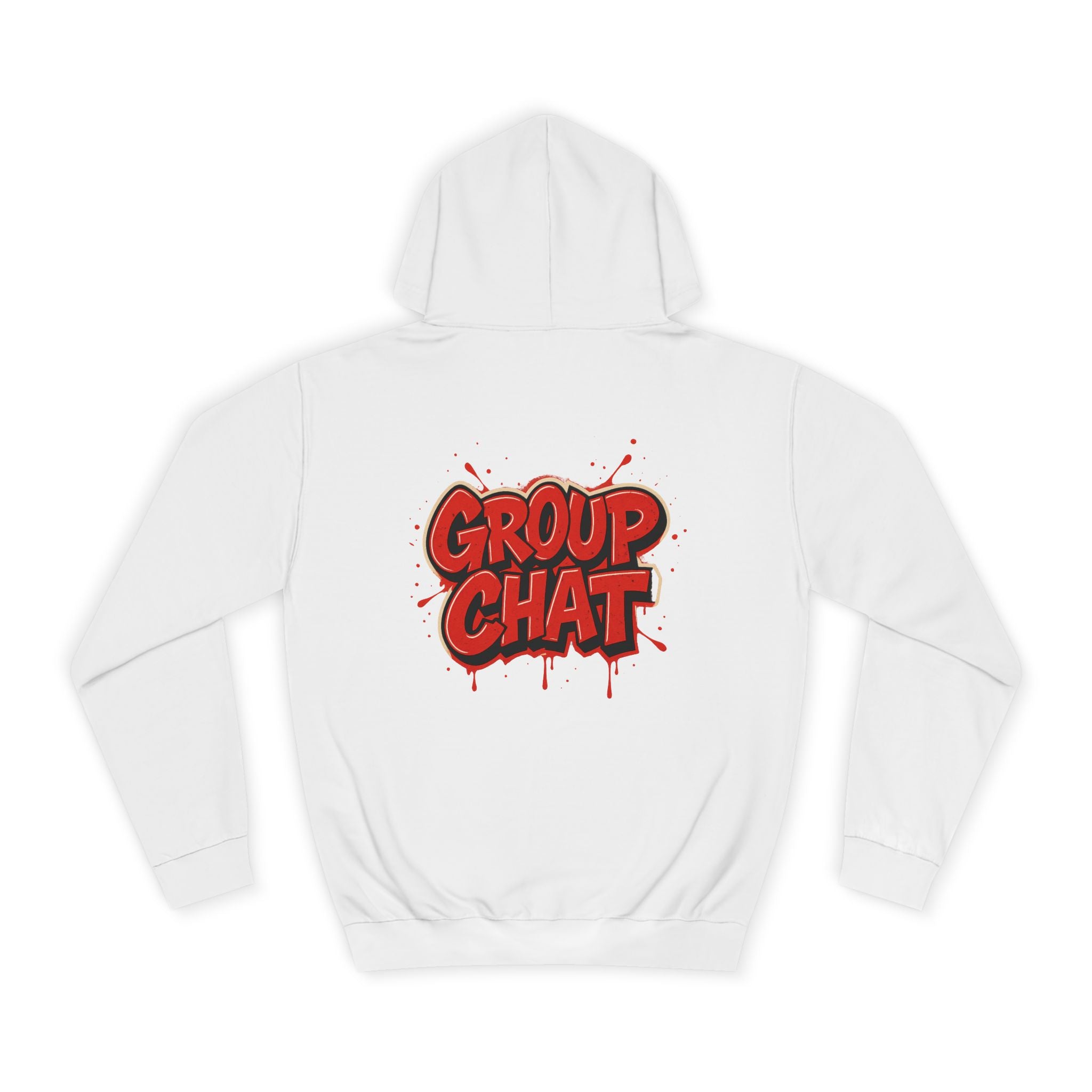 "Group Chat" the Hoodie
