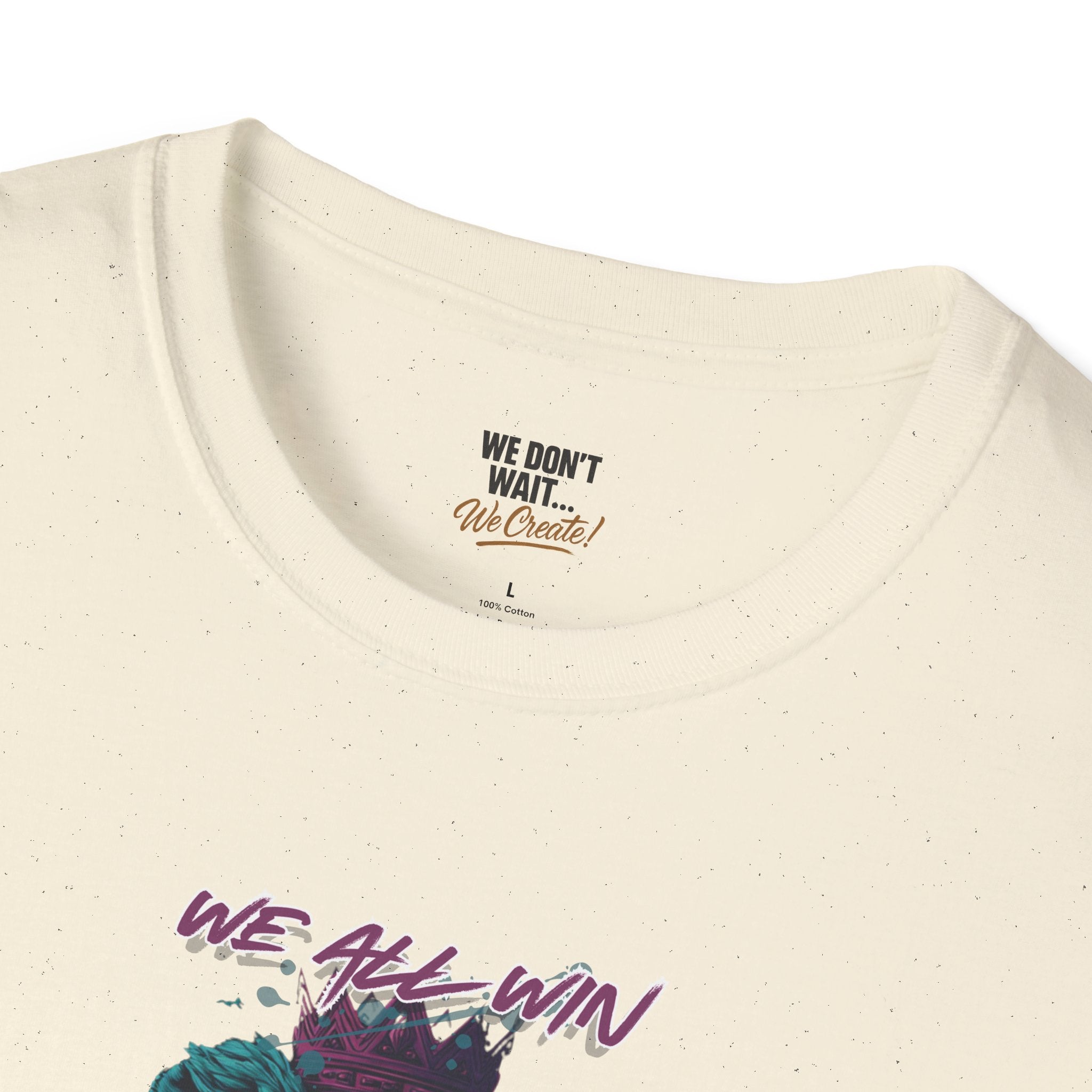 "We All Win" Creative Tee