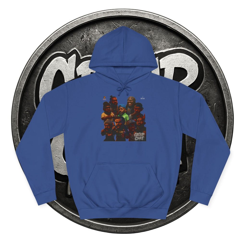 "Group Chat" the Hoodie