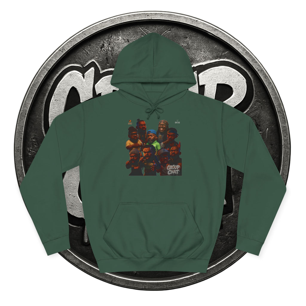 "Group Chat" the Hoodie
