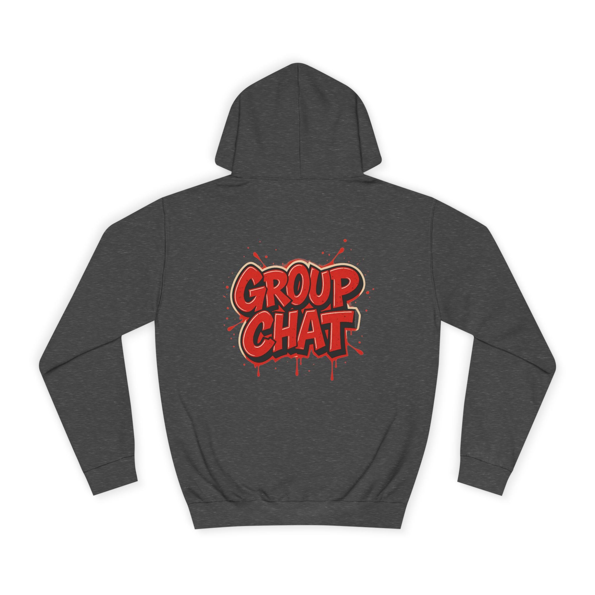 "Group Chat" the Hoodie