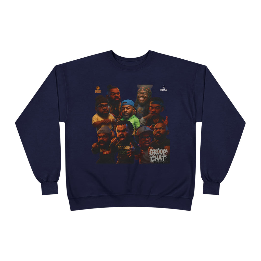 "Group Chat" the Crewneck
